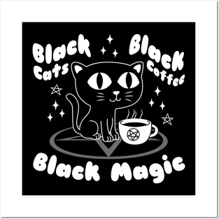 Black Cats, Black Coffee & Black Magic - Funny Goth Posters and Art